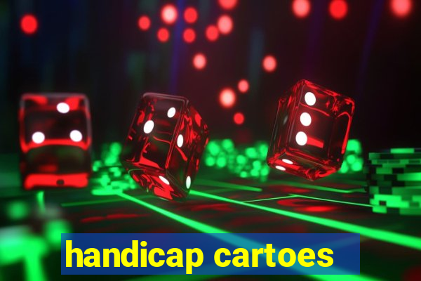 handicap cartoes - 0.5